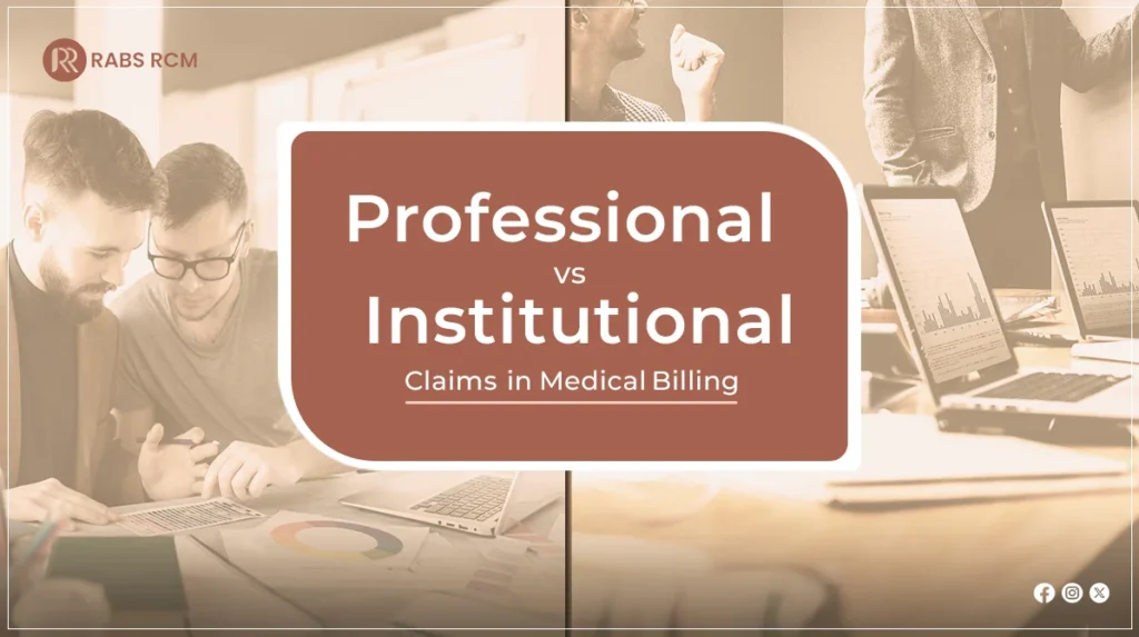 Professional vs Institutional Claims in Medical Billing